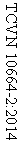 Text Box: TCVN 10664-2:2014