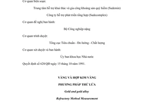 Tiêu chuẩn Việt Nam TCVN 5546:1991 về Vàng và hợp kim vàng - Phương pháp thử lửa do Ủy ban Khoa học Nhà nước ban hành